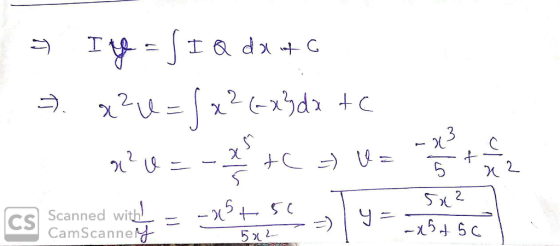 If = SI Q dx7c 7. x2 = x?(-x%dz +C 4²0 = - 2 +C =) U = 2 3 4 1 2 - Scanned with. CamScanney - at 50 5x2 --x5f5c I