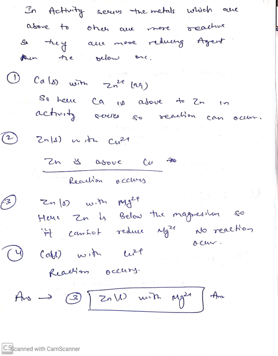 In Activity asove to So they then the serpen the metals which are one are more reachwe are more reducing Agent below one. o c