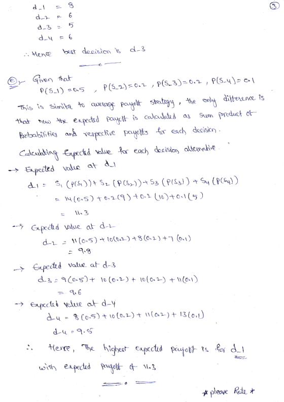du - 8 do 6 0-3 = 5 d_4 = 6 . Hence best decision is d.3 Given that P(SI) -0.5 P(52)=0.2 , PS3)0.2 , PS4= This is simika to a