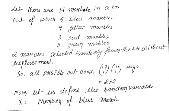 Lel- there are 17 maubale in a box. out of which 5 blue marbles. 4. Yellow marbles 3 rued marbles 5 green mables. 2 mauebles