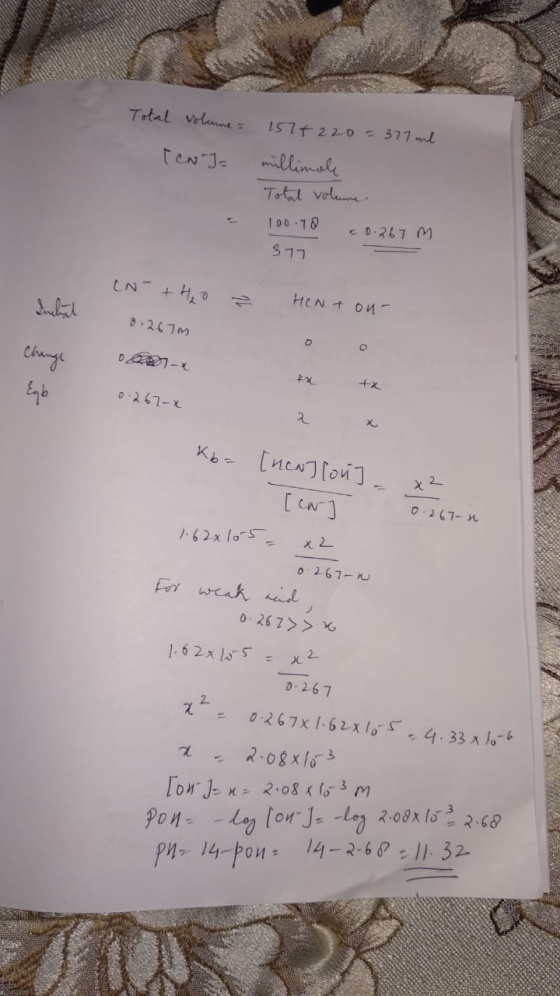 Total volume: TCN J= 1577220 = 377 ml millimale Total volume 100.18 0.267 m. 377 (N- +H ² HONton- 0.267m 02- tx 0.267-x 1.62x