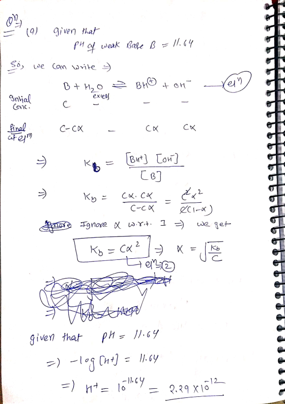 (9) given that fИ се деаk Rege Ball. ( 4 ean Conc So, we can write =) - B+H₂O 2 BHO ton - Intial C eres - - final c-cx - cx.
