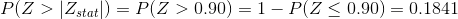 P(Z>|Z_{stat}|)=P(Z>0.90)=1-P(Z\leq 0.90)=0.1841