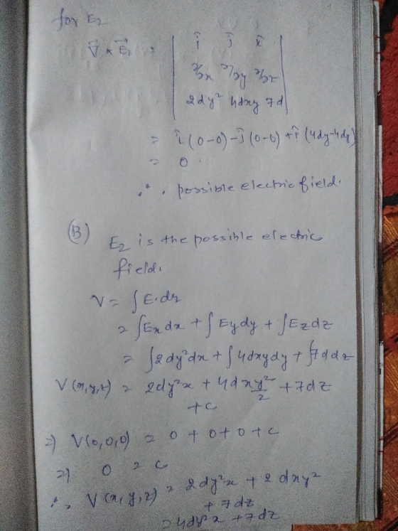 for Er 1.D F 2 (0-0)-3(0-0)*f (4 -1 0. possible electie field possible efect E is the ficld VE.dr fen dr tfEydyEzde + + 2 7 2