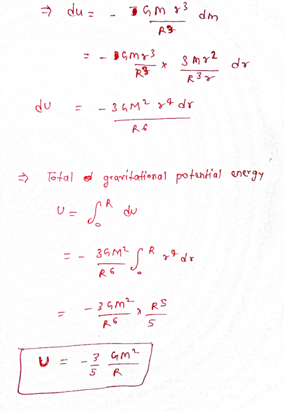 du = - 36m g3 dm RB - 39mgs Smy dr RB + 3 73 du = -34M2 gt dr R6 - Total o gravitational potential energy U=GR du RS R6