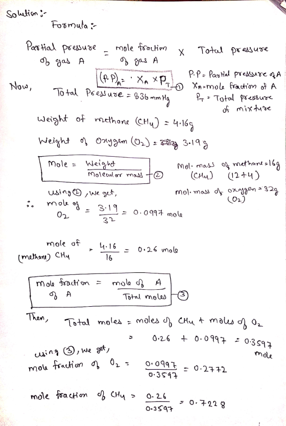 Solution : Formula : Partial pressure mole fraction & Totul pressure d, гаад л . $jax A - P.P= Partial pressure of A Р), ХХР