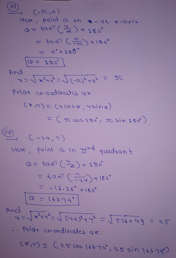 3. C-5o) ter point is on & -ve x-axis. o = tant ce e ) + 180° = tant Cos) +180° 0° +180° 180° And r=√xe²+ y² = J (-2)²+02 JU