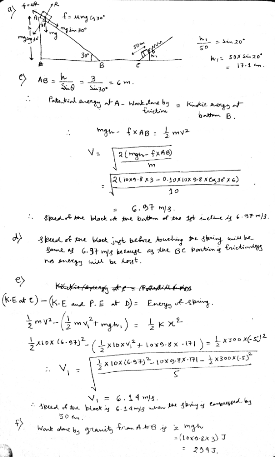 y f - umy (30* my = sin 20° W SOX Si-20 = 17.1 cm. - of AB being = cm. Patential energy at A- Work done by - Kinstic hergy an