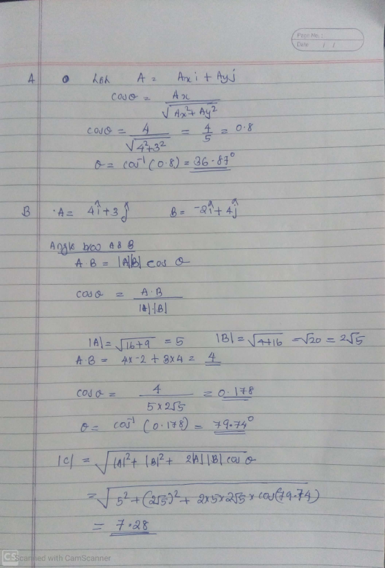 Page No.: Dale // A Lot Az Axit Ayj Couo z An coso = ✓ At Ay² 4 0.8 4²32 o= coul (0.8) 36-89° B A= 41+3 B = -21+ 4 Anglo broo