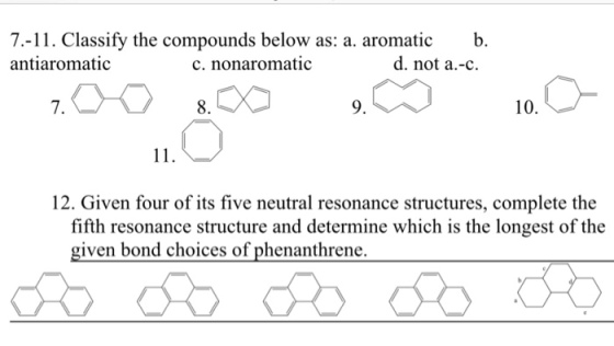 Classify the compounds below as: a. aromatic b. a