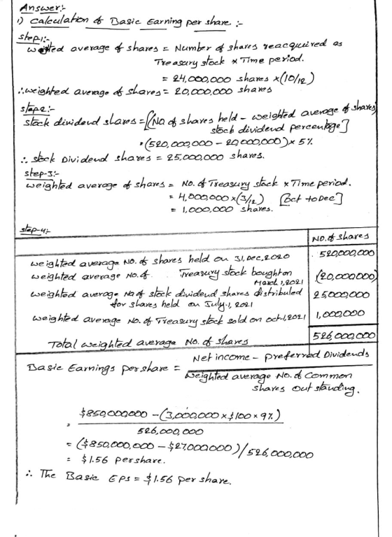 step-3- Answer: o calculation & Basie Earning per share. :- sterlin, weited average of shares = Number of shaves reacquired a