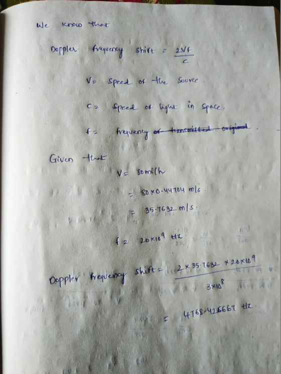 We know that Doppler frequency shirt & 2NF Vo speed of the source ca speed of light in space. frequency of transmitted origin