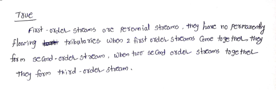 Towe first-order streams are perennial streams, they have no permanently flowing the ti tributa rics. When 2 first order Stoc