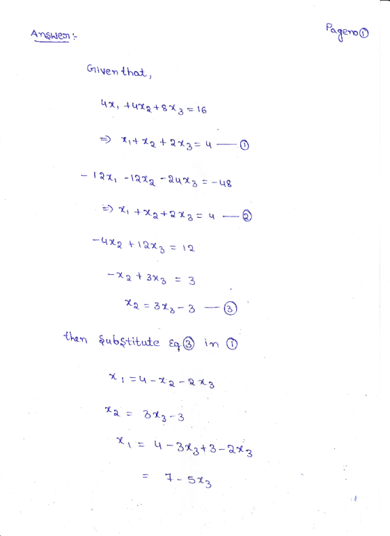 Answer: pagena Given that, 4x, tuxa +8x3= 16 => 4,4x2 + 2x3 = 4—0 - 122, -12a - 20X3 =-48 =2, +49 +2x2=4 --- -422 + 12x3 = 12