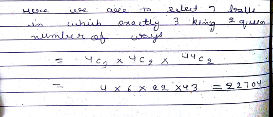 balli 2 queen Here we alle to select a in which enaitly 3 king number of ways - Чc, xЧc, хаче, — ax, x29 x 3 = 927 оч