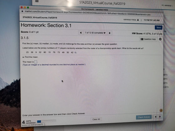 STA2023_VirtualCourse_Fall2019 Hi, vanessa Do Homework - vaness mathxl.com/Student/PlayerHomework.aspx?homeworkld=542493434&q
