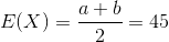 E(X) =-= 45