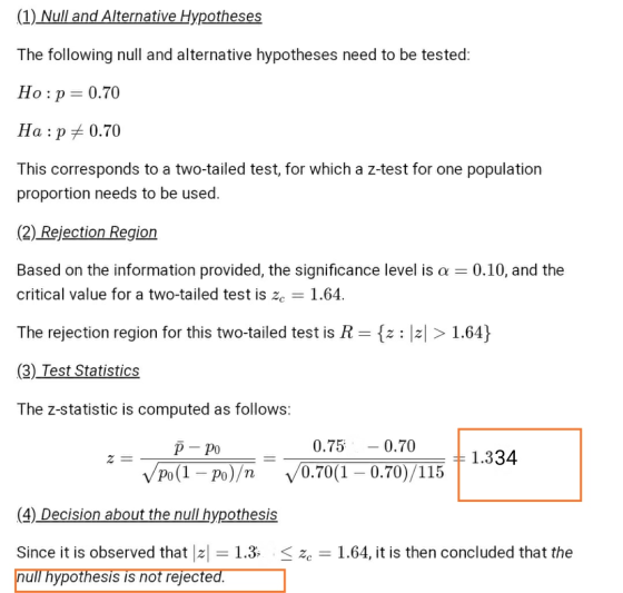 (1) Null and Alternative Hypotheses The following null and alternative hypotheses need to be tested: Ho:p = 0.70 Ha:p + 0.70