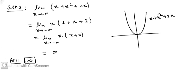 Soln 3 : lim (a tu ²+2x) N-00 ntattan = lim x(1+x+2) . n-bo a(3+1) = lim M- C Am: CScanned with CamScanner