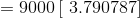 = 9000 3.790787