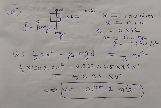 ЭКС f = fring 8=9,8 m/s (a) k= loonlm x= 0. Im ng He = 0.362 m = os skg (b) xx = 1 mua X100 X 0,2 - 0,362 x 0,5-49,8 XI tx 0.