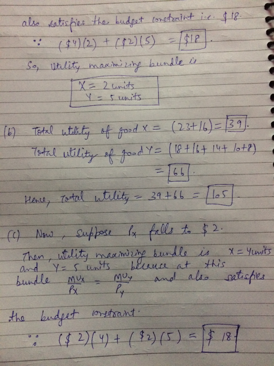 also * So satisfies the budget constraint i.e. $18. ($4)(2) + (92)/5) = $18 stility maximizing bundle is x = 2 units L Y - 5