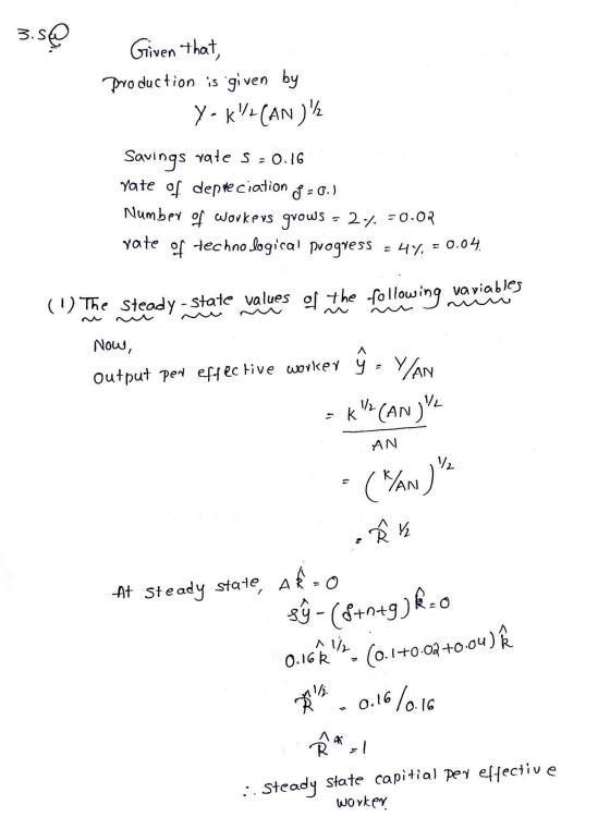 3.s@ Given that, production is given by Y-K!/2(AN) Savings rate s-0.16 rate of depreciation f = 0.) Number of workers grows