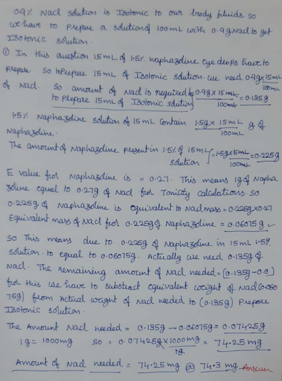 loomL 0.9% Nach solution is Isotonic to our brody fluids, so we have to prepare a solution of 100 mL with o.agNach to get Iso