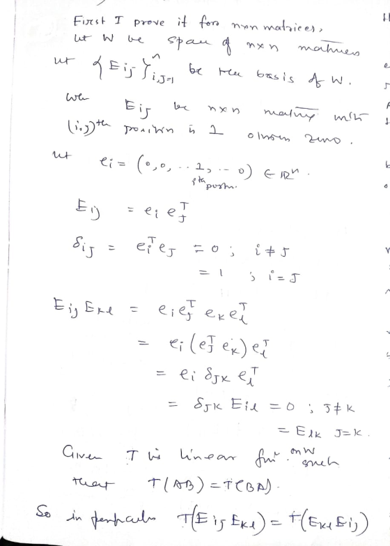 First I prove it for nyn matrices, ut w we span of non matues ut & Eijl is be the basis of w. wen Eir be non making mitt (10t