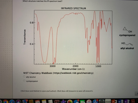 Which structure matches this IR spectrum best? INFRARED SPECTRUM 0.8 Дон cyclopropanol F 0.4 но allyl alcohol 3000 2000 1000