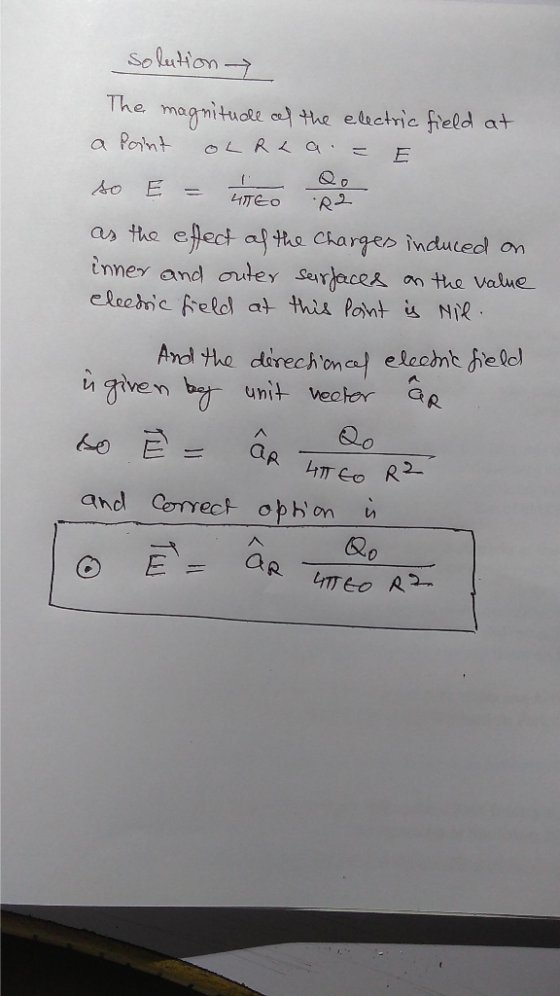 solution The magnituale of the electric field at a point oL Rk a = E so El do as the effect as the charges induced on inner a
