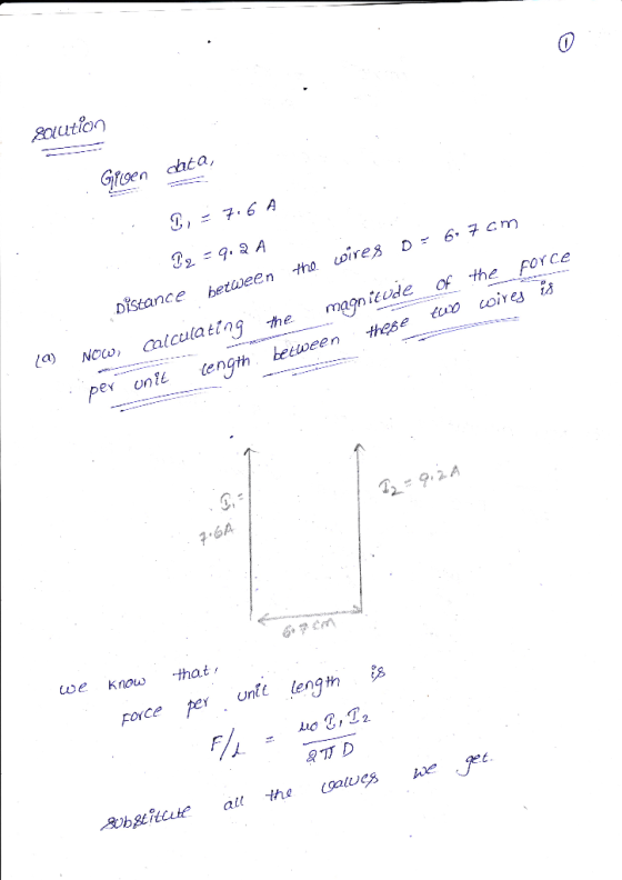 Solution chta, 7.6 A 2 = 12 = 9.2 A the wires D: 67 am of two the force coires is Distance between calculating the re magnitu