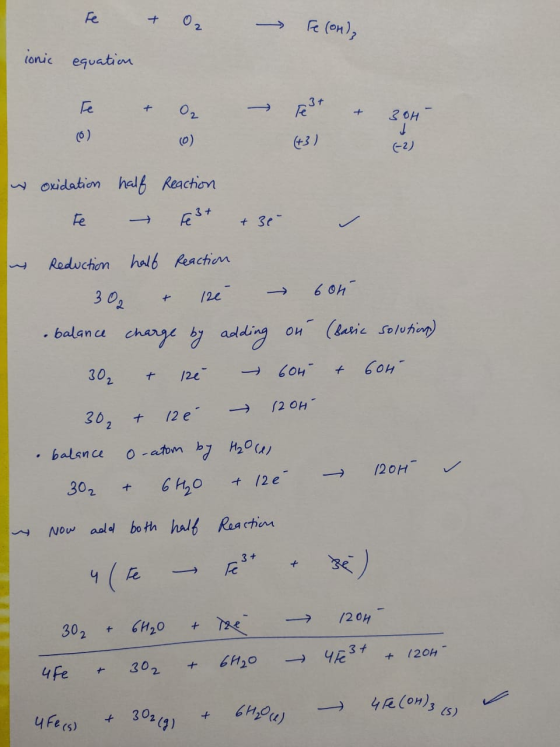 Fe 02 ionic equatin 3t Fe O2 30H J (6) (0) +3) 2) oridation half Reachon Fe +30 Reduchon hal6 Peachion 6 Oh 3 02 12c on (lesi