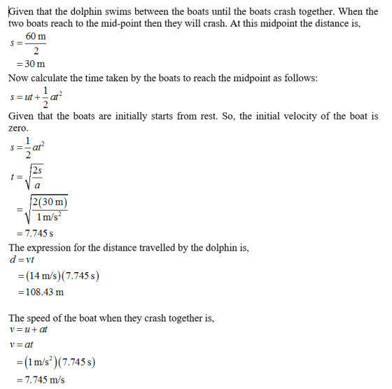 Given that the dolphin swims between the boats until the boats crash together. When the two boats reach to the mid-point then