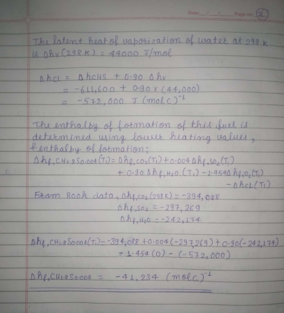 Date: __ Page no: (2) The latent heat of vaporization of water at 298k is shiv (298k) - 44000 J/mol A hcl = ahors to-go ohr 2