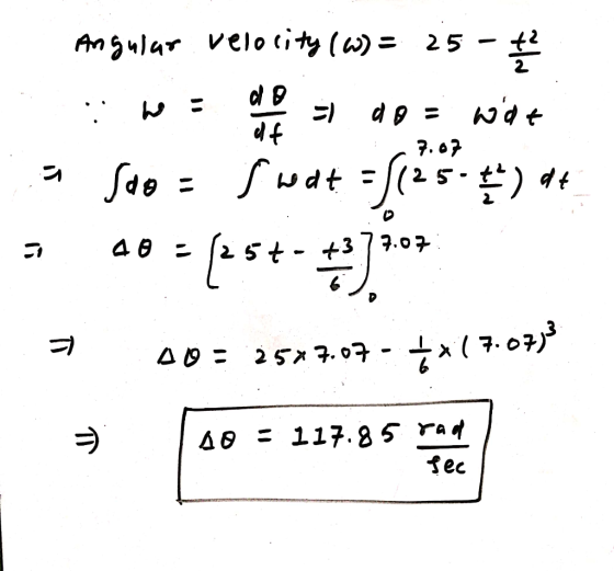Angular velo city () 25 f fudt a5 /2 5t-377.07 A 25.o7- -*(7-07 48 117.85 ra sec