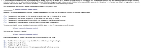 15 A common design reqirement is that an environment must fit the range of people who fall between the 5 percentile for women