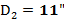 D2 = 11