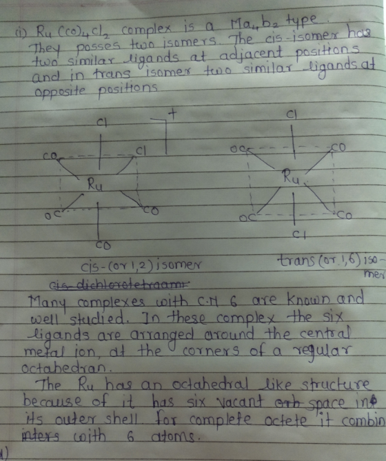 Ru Ccoycl complex is a Maba type They passes two isamers The cis-isomex has two similax liga nds at adjacent posittons and in
