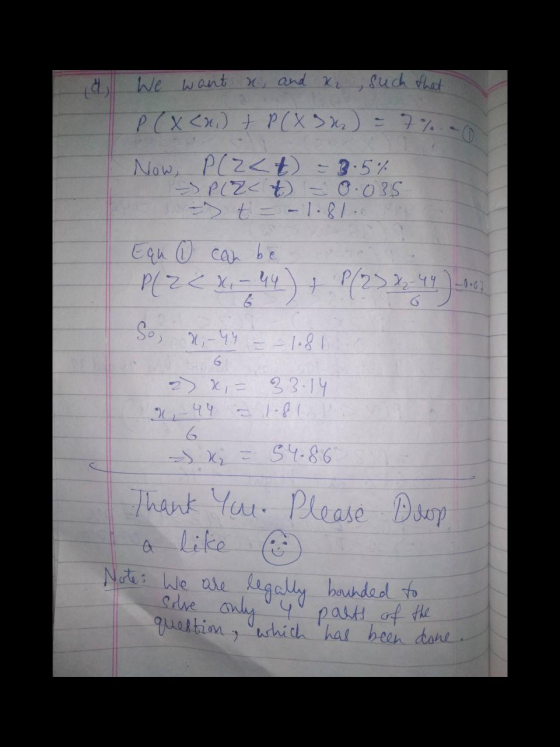 We want x, and xr , such that P(x Cn.) + P(xsu) = 7%. 2 Now, P(alt) = 3.5% - Plat = 0.035 Equ (1 can be P(2x - 44 ) + P(252,