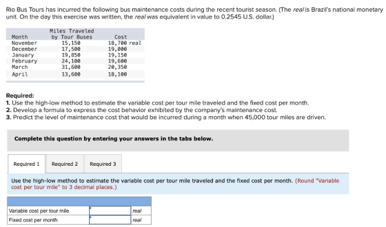 Rio Bus Tours has incurred the following bus maintenance costs during the recent tourist season. (The realis Brazils nationa