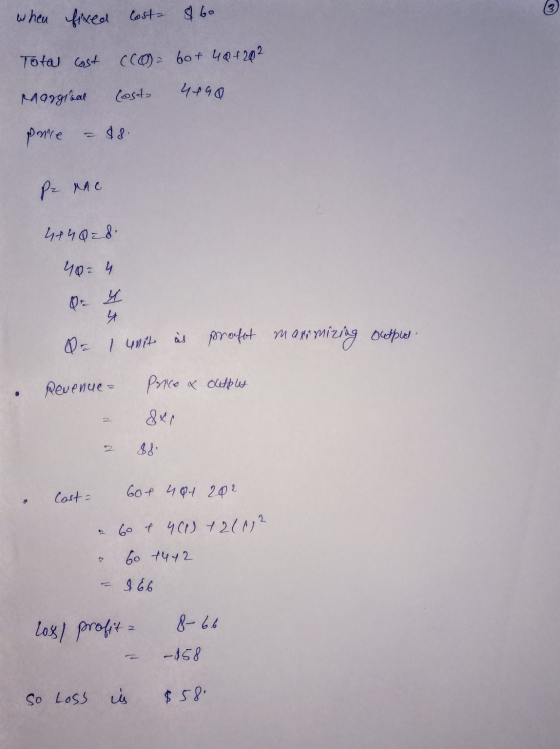 when fired Costa $60 Tota cost cco) - bor 40+ 202 Marginal Costa 4490 pace = $8. р мс whQzde 407 4 = unit us profot maki mizi