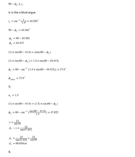 90 – 02 Zic ic is the critical argue ic sin = 45.585° 90 – 02 = 45.585° 02 = 90 – 45.585 02 = 44.415 (1) X sin (60 – 41.6) =
