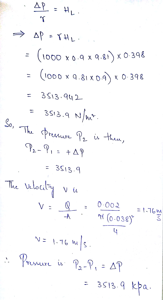 A. YS (1000 x 9.81 x 09〉 x 0.398 3S13.q4 2 3St3. w So, = 3513.9 二 3513.9 kPa
