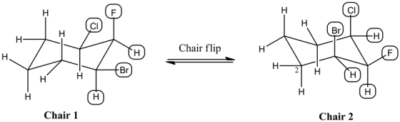 Н
CI
Br
Н
-н
Н-
Chair flip
Н
H
.F
н
Br
Н
2
Н
Н
Н
Н
н
н
Н
Chair 1
Chair 2
IL
т
LL
I
т