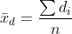 \bar{x}_{d}=\frac{\sum d_{i}}{n}