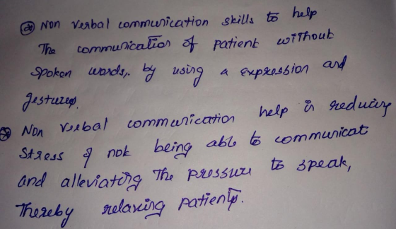 @ non verbal communication skills to help The communicaties of patient withoub spoken words, by using a expression and gestuz