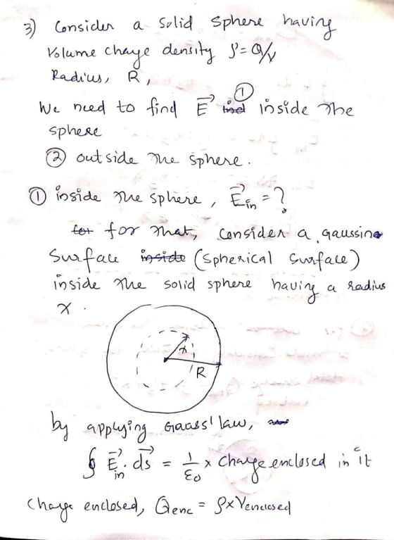 3) Consider a solid sphere havine Volume chaye density 8-% Radius, R We need to find Ê and inside the sphere 2 outside the sp