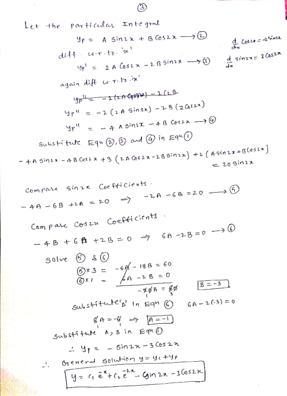 Let the particula Inte gral A Sinzx + B Cos2x (2 Cosia--2inta di 2 A Cos2x 28Sinix -> dsinzs 2 Cos2a again dift w. r. h k AEg