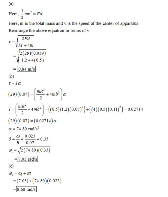 Here, m is the total mass and v is the speed of the center of apparatus. Rearrange the above equation in terms of v 2Fd M+4nm